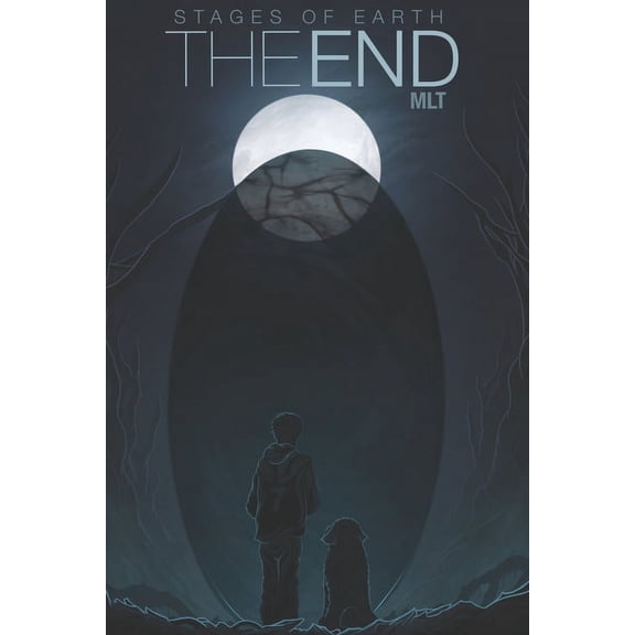 Stages of Earth The End, Book 1, (Paperback)