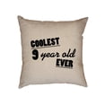 thumbnail image 1 of Coolest 9 Year Old Ever! - 9th Birthday Gift Decorative Linen Throw Cushion Pillow Case with Insert, 1 of 6