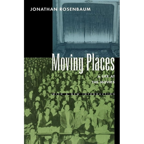 Moving Places : A Life at the Movies (Edition 1) (Paperback)