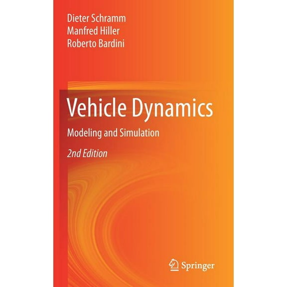 Vehicle Dynamics: Modeling and Simulation, (Hardcover)