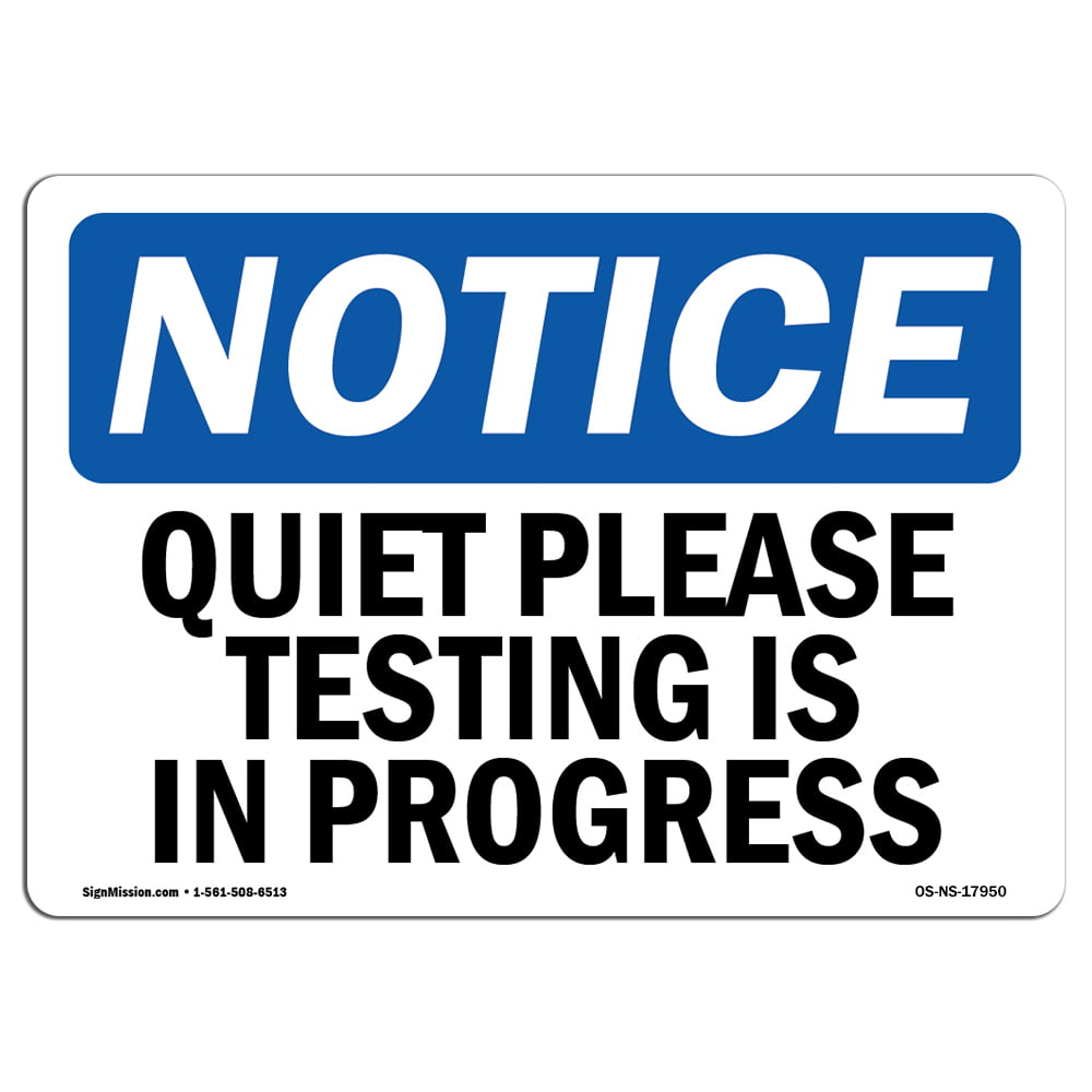 Quiet Please Testing In Progress Sign Printable