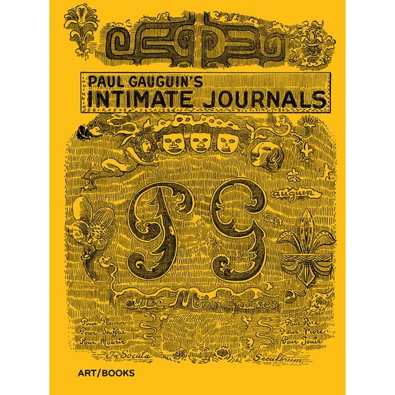 Paul Gauguin's Intimate Journals, (Hardcover)