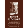 Turned to Account: The Forms and Functions of Criminal Biography in Late Seventeenth- And Early Eighteenth-Century England [Hardcover - Used]