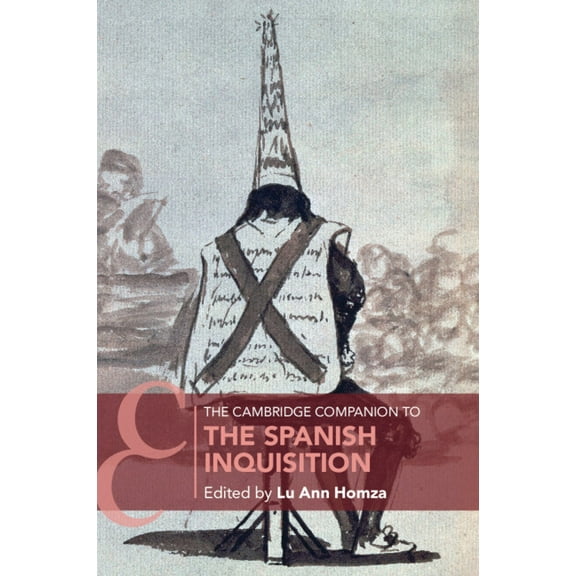 Cambridge Companions to History The Cambridge Companion to the Spanish Inquisition, (Paperback)
