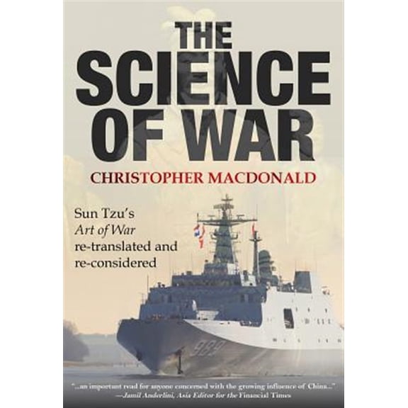 Pre-Owned The Science of War: Sun Tzu's Art of War re-translated and re-considered, (Paperback)