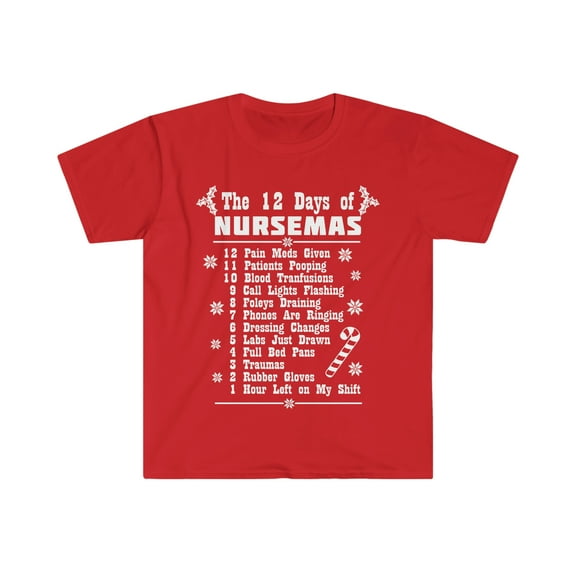 12 days of Nursemas Christmas Unisex T-shirt S-3XL Nurses Xmas