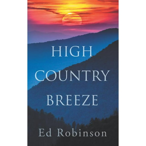 Meade Breeze Adventure: High Country Breeze (Series #15) (Paperback)