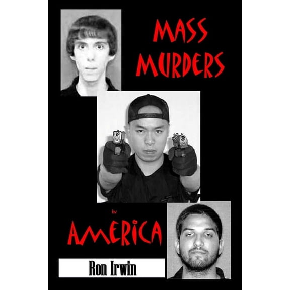 Mass Murders in America (Paperback)