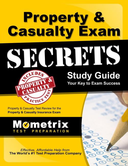 Mometrix Secrets Study Guides Property & Casualty Exam Secrets Study