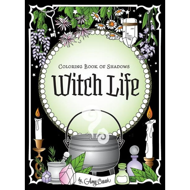 Download Coloring Book Of Shadows Witch Life Hardcover Walmart Com Walmart Com