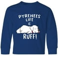 thumbnail image 3 of Inktastic Pyrenees Life is Ruff Great Pyrenees Long Sleeve Youth T-Shirt, 3 of 5