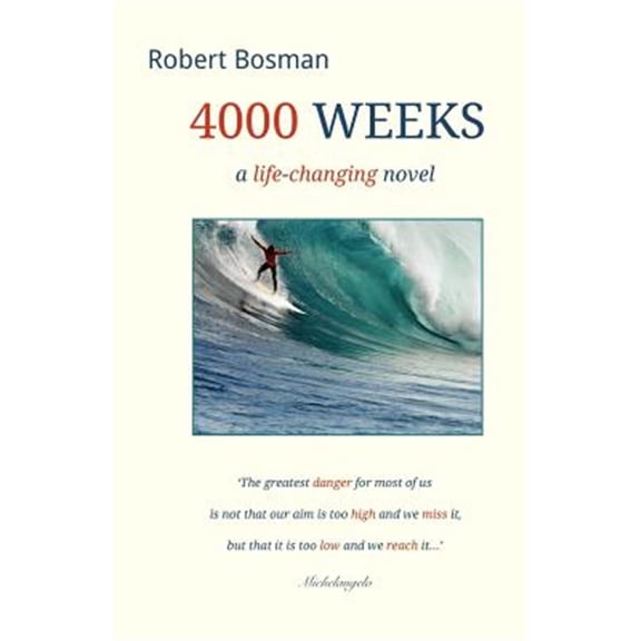 Pre-Owned 4000 Weeks: a life-changing novel (Paperback) 0986932809 9780986932809