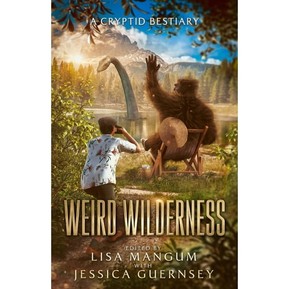 Weird Wilderness: A Cryptid Bestiary, (Paperback)