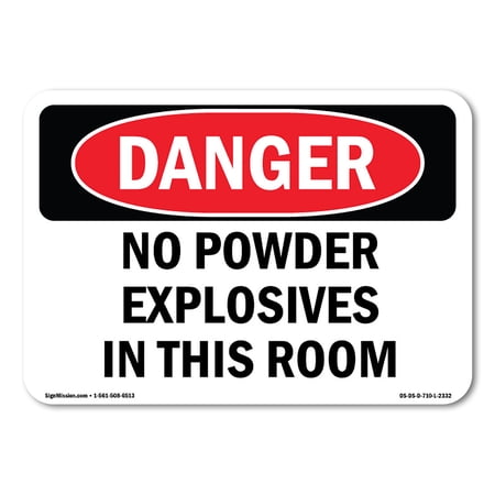 OSHA Danger Sign - No Powder Explosives In This Room | Plastic Sign | Protect Your Business Construction Site Warehouse & Shop Area | Made in The USA