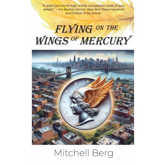 Flying on the Wings of Mercury, (Paperback)