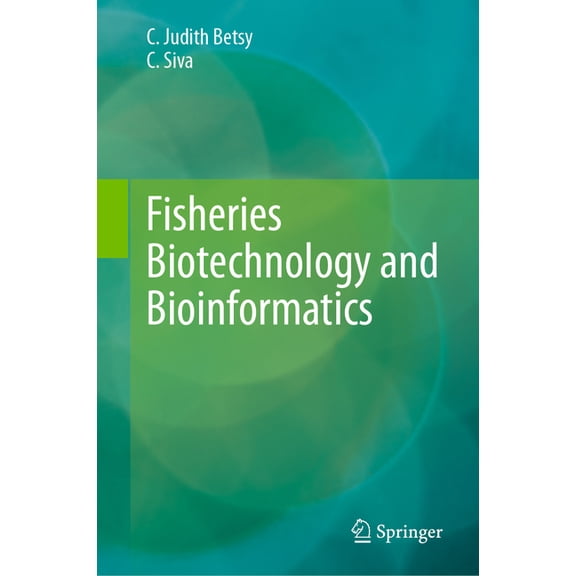 Fisheries Biotechnology and Bioinformatics, (Hardcover)