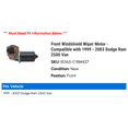 thumbnail image 2 of Front Windshield Wiper Motor - Compatible with 1999 - 2003 Dodge Ram 2500 Van 2000 2001 2002, 2 of 2