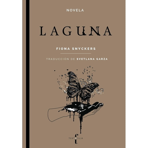 Libro Laguna Tapa Blanda, Autor Fiona Snyckers, Editorial Textofilia