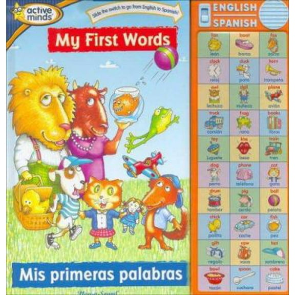 Pre-Owned My First Words (Mis primeras palabras) (Bilingual Sound Book) (English and Spanish Edition) (Hardcover) 141276369X 9781412763691