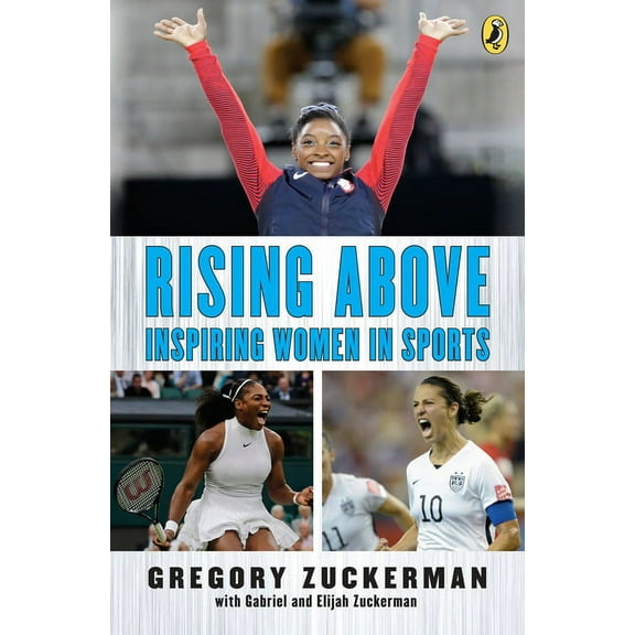Rising Above: Inspiring Women in Sports, (Paperback)