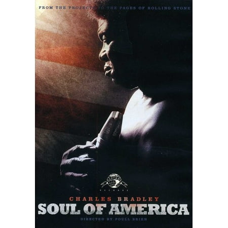 Charles Bradley: Soul of America (DVD)
