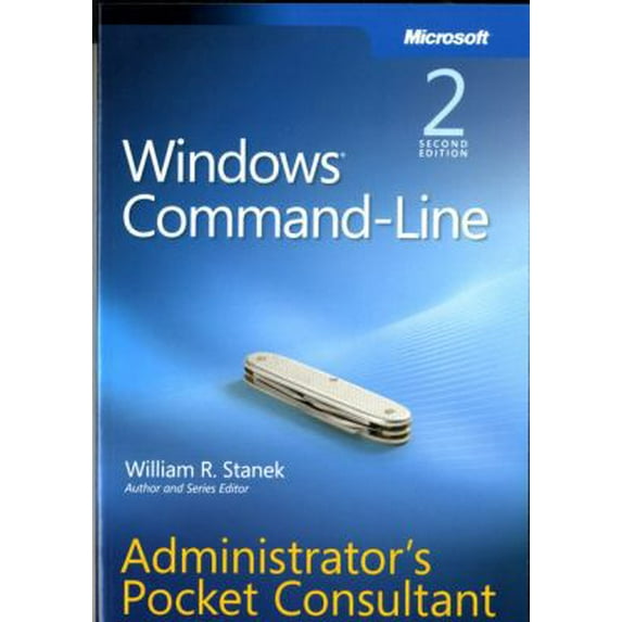 Pre-Owned Windows Command-Line Administrator's Pocket Consultant, 2nd Edition (Paperback) 0735622620 9780735622623