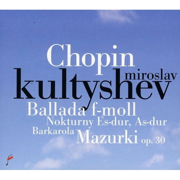 Miroslav Kultyshev - Ballade in F minor / Barcarolle - Music & Performance - CD