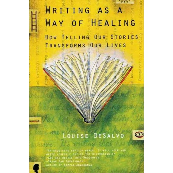 Pre-owned Writing As a Way of Healing : How Telling Our Stories Transforms Our Lives, Paperback by Desalvo, Louise, ISBN 0807072435, ISBN-13 9780807072431