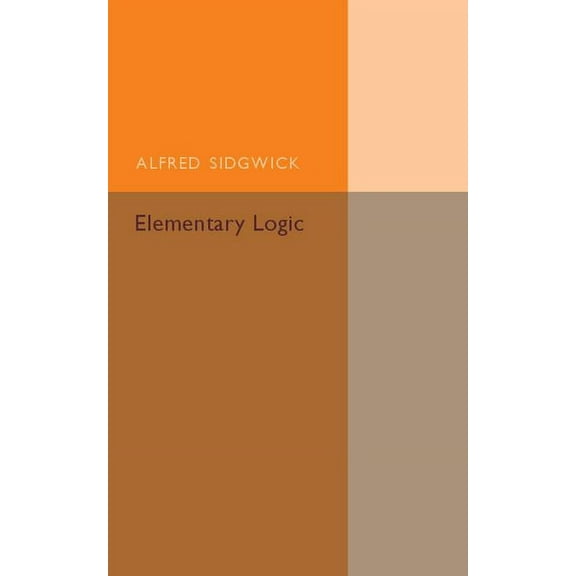 Elementary Logic, (Paperback)