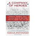 thumbnail image 2 of Pre-Owned A Company of Heroes: Personal Memories about the Real Band of Brothers and the Legacy They Left Us (Paperback) 0425240959 9780425240953, 2 of 2