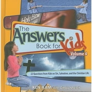Pre-Owned Answers Book for Kids Volume 4: 22 Questions from Kids on Sin, Salvation, and the (Hardcover 9780890515280) by Ken Ham, Cindy Malott
