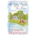 thumbnail image 2 of All You Need Is Love, Carole Matthews Paperback, 2 of 2