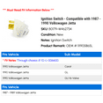 thumbnail image 2 of Ignition Switch - Compatible with 1987 - 1990 Volkswagen Jetta 1988 1989, 2 of 3