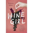thumbnail image 1 of Pre-Owned Wine Girl EXPORT (Paperback) 0349726264 9780349726267, 1 of 1