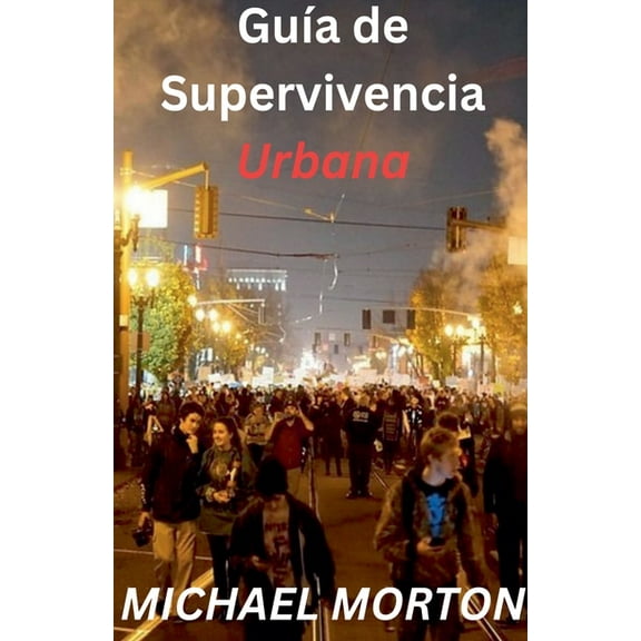 GuÃa de Supervivencia Urbana, (Paperback)