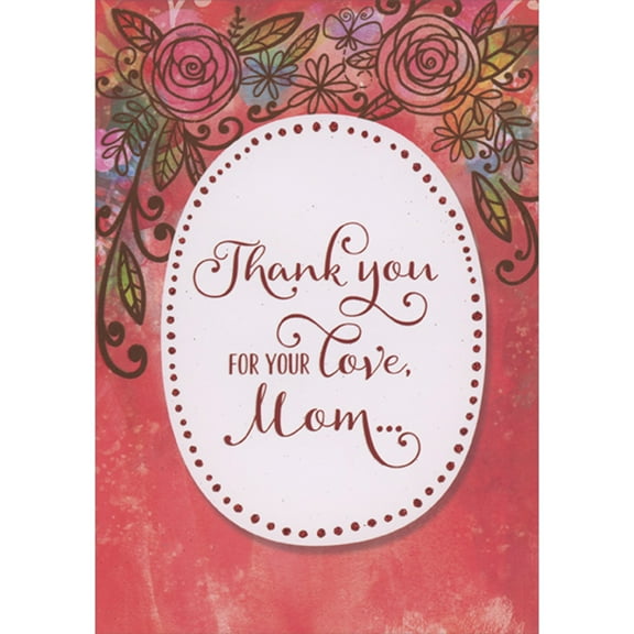Designer Greetings Thank You For Your Love: Oval Banner and Two Pink Flowers and Vines on Red Valentine's Day Card for Mom