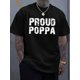 thumbnail image 1 of Camiseta informal de cuello redondo para hombre con estampado "Proud Poppa", tejido de punto de poliéster, ligeramente elástica, manga corta, largo normal, diseño de alfabeto estampado para uso diario, 1 of 5