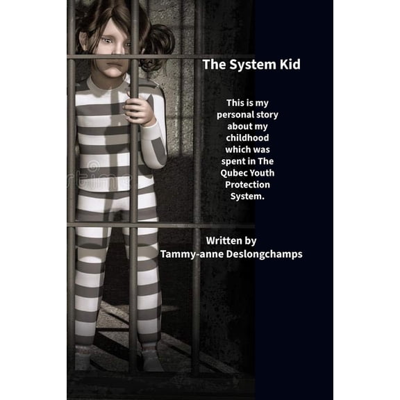 My Life The System Kid: The Government raised me to become a criminal, (Paperback)