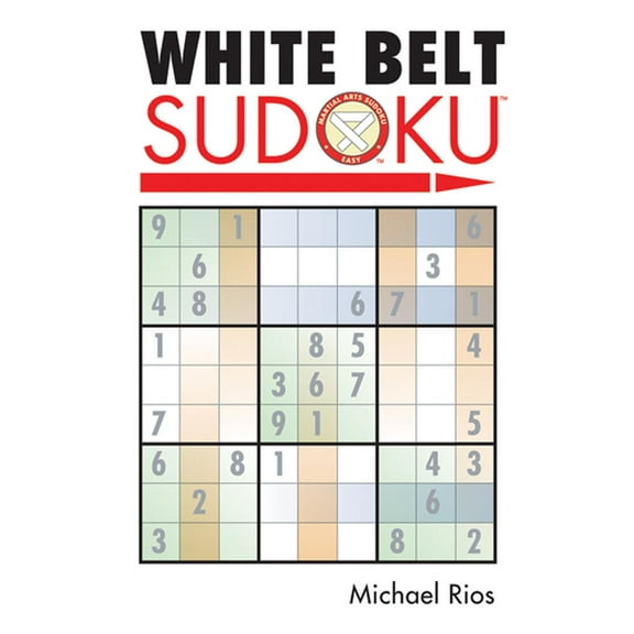 Martial Arts Puzzles White Belt Sudoku(r), (Paperback)