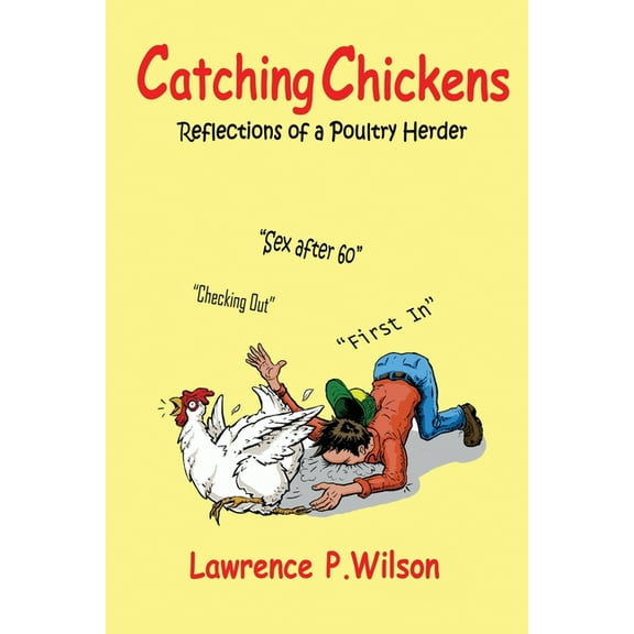 Catching Chickens, (Paperback)