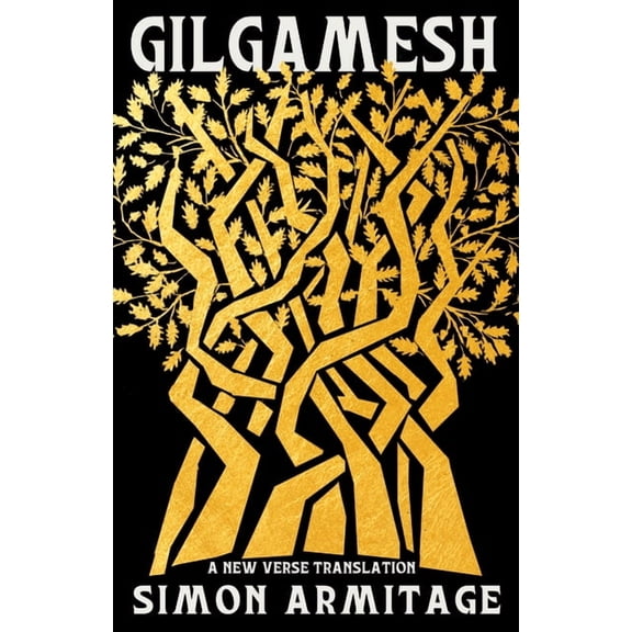 Gilgamesh: A New Verse Translation, (Hardcover)