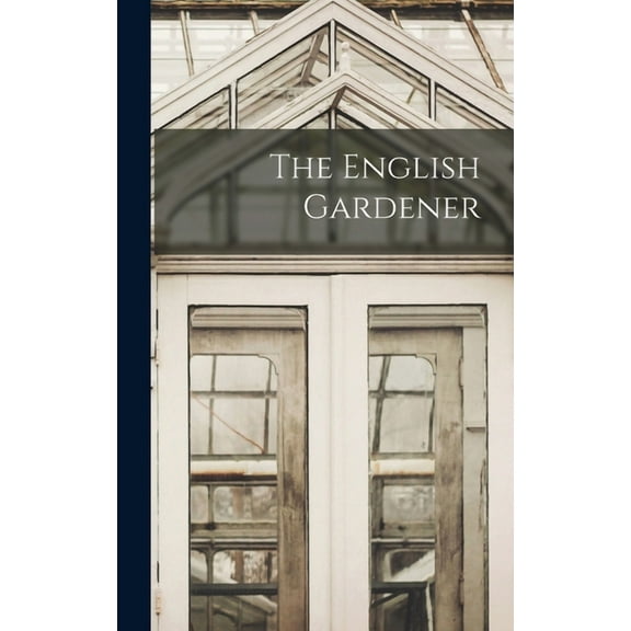 The English Gardener (Hardcover)