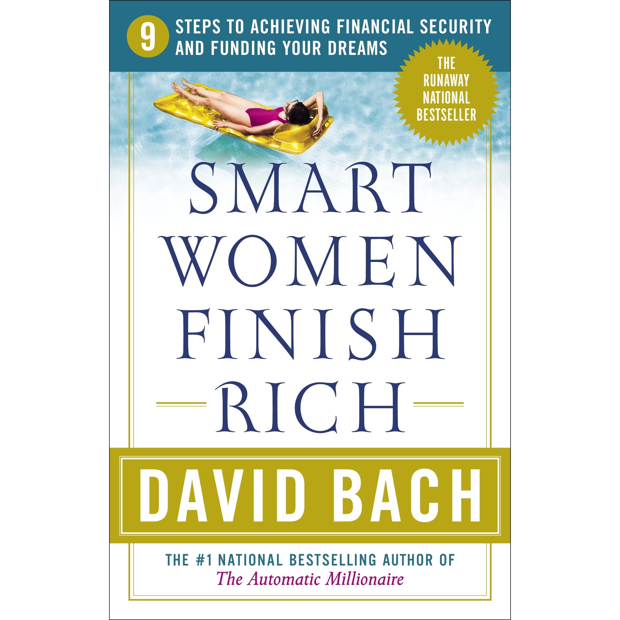 Smart Women Finish Rich: 9 Steps to Achieving Financial Security and Funding Your Dreams (Paperback)