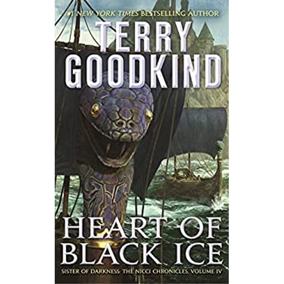 Pre-Owned Heart of Black Ice : Sister of Darkness: the Nicci Chronicles, Volume IV (Mass Market Paperback) 9781250194800