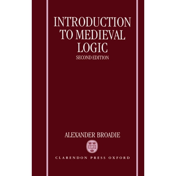 Introduction to Medieval Logic, (Hardcover)