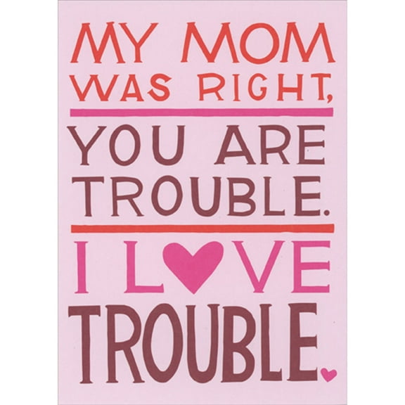 RSVP My Mom was Right, You are Trouble - I Love Trouble Funny Romantic Valentine's Day Card