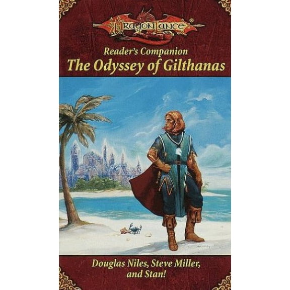 Pre-Owned The Odyssey of Gilthanas (Dragonlance Reader's Companion) (Unknown) 0786914467 9780786914463