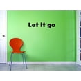 thumbnail image 1 of Custom Decals Let It Go Wall Art Size: 8 X 30 Inches Color: Black, 1 of 1