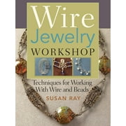Wire-Jewelry Workshop: Techniques For Working With Wire & Beads [Paperback - Used]