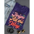 thumbnail image 3 of Jingle All the Way - Holiday Vibes Tee, 3 of 4